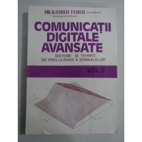 COMUNICATII DIGITALE AVANSATE, (VOL 2)  - DR. KAMILO FEHER